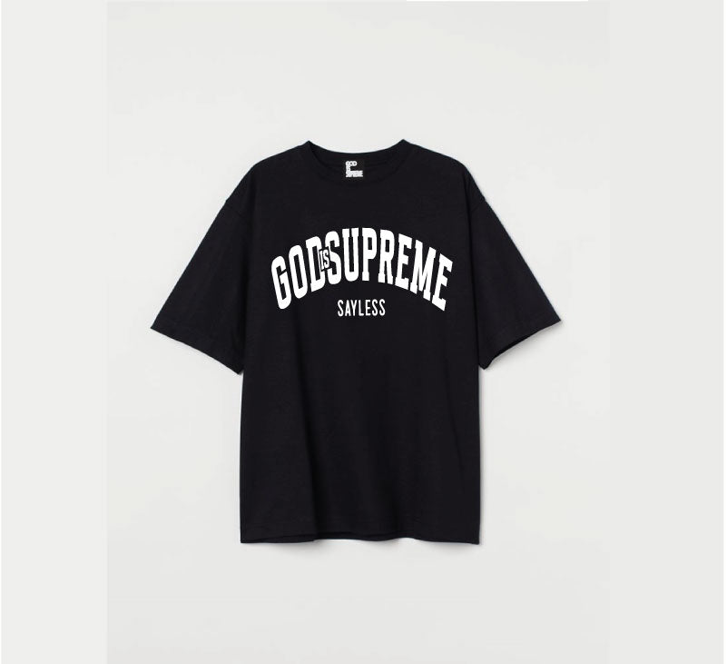 God is Supreme Sayless  / Oversize Black T-shirt