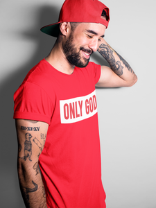 Only God/ Red T-shirt